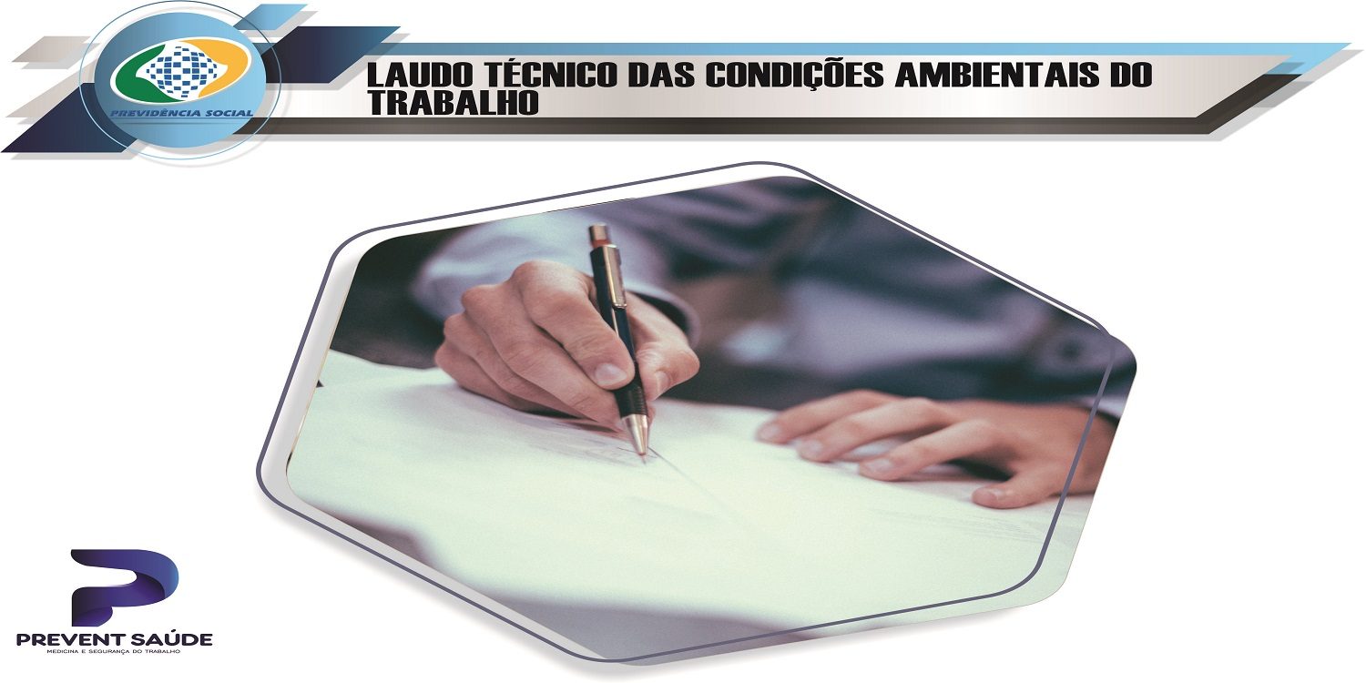 Ltcat Laudo TÉcnico Das CondiÇÕes Ambientais Do Trabalho Prevent Saúde 5664